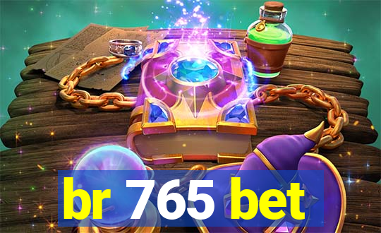 br 765 bet